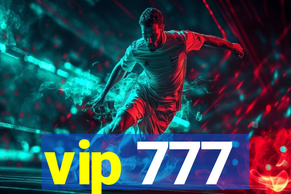 vip 777